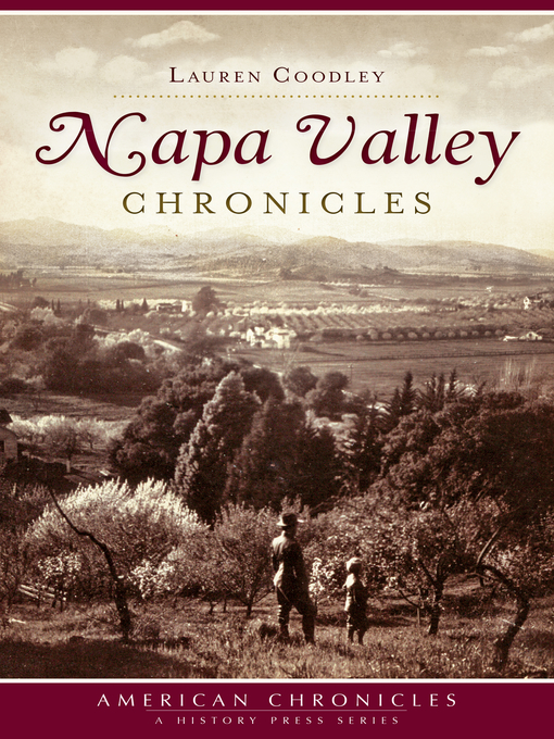 Title details for Napa Valley Chronicles by Lauren Coodley - Wait list